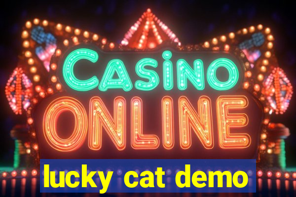 lucky cat demo
